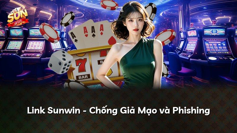 Link Sunwin - Chống Giả Mạo và Phishing