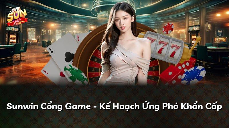 Sunwin Cổng Game - Kế Hoạch Ứng Phó Khẩn Cấp