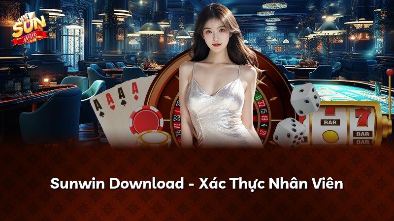 Sunwin Download - Xác Thực Nhân Viên