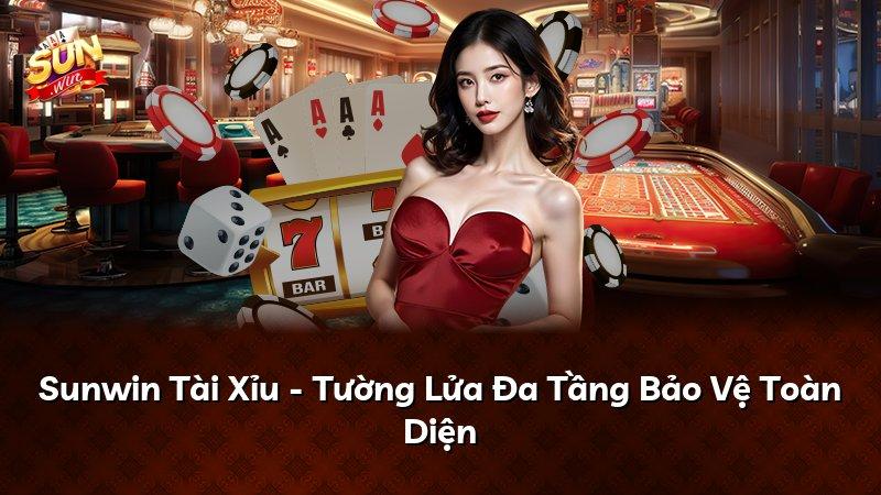 Sunwin Tài Xỉu - Tường Lửa Đa Tầng Bảo Vệ Toàn Diện